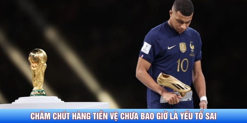 Chăm chút hàng tiền vệ chưa bao giờ là yếu tố sai Chăm chút hàng tiền vệ chưa bao giờ là yếu tố sai