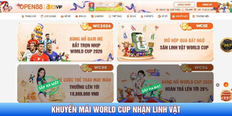 Khuyến m&atilde;i World Cup nhận linh vật l&agrave; sự kiện độc quyền tại Open88