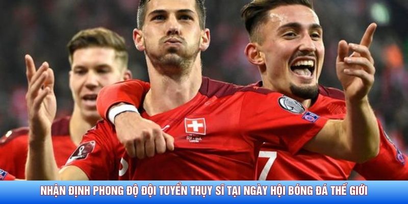 nhan-dinh-phong-do-doi-tuyen-thuy-si-tai-ngay-hoi-bong-da-the-gioi
