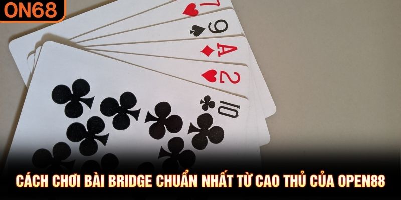 cách chơi bài Bridge