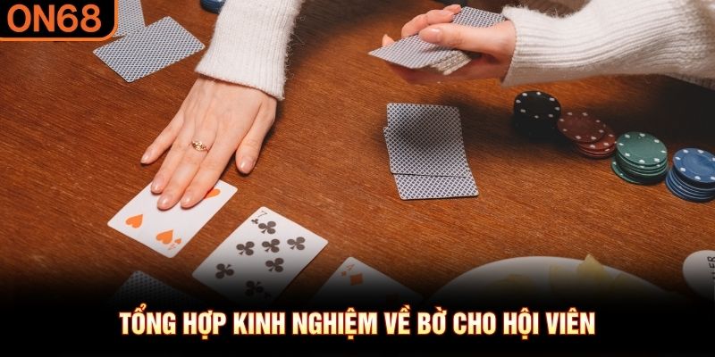 Tổng hợp kinh nghiệm về bờ cho hội viên